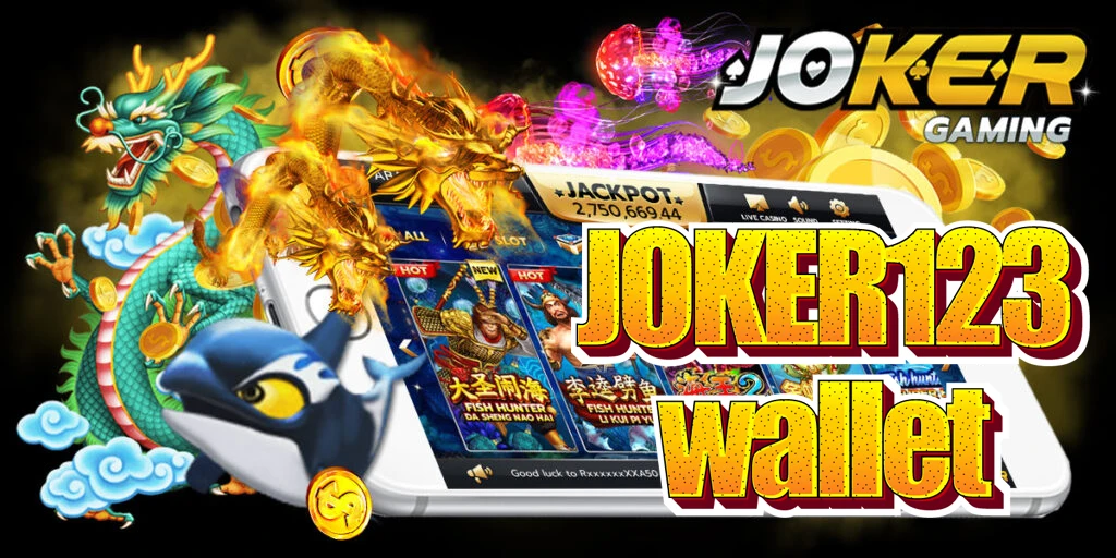 joker123 wallet